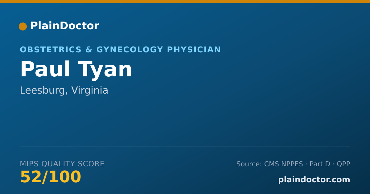 Shareable card for Paul Tyan - Obstetrics & Gynecology Physician, Leesburg, VA