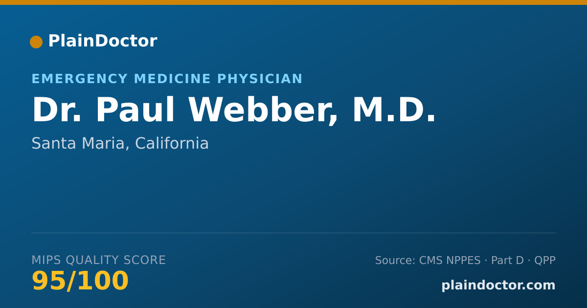 Shareable card for Paul Webber, M.D. - Emergency Medicine Physician, Santa Maria, CA