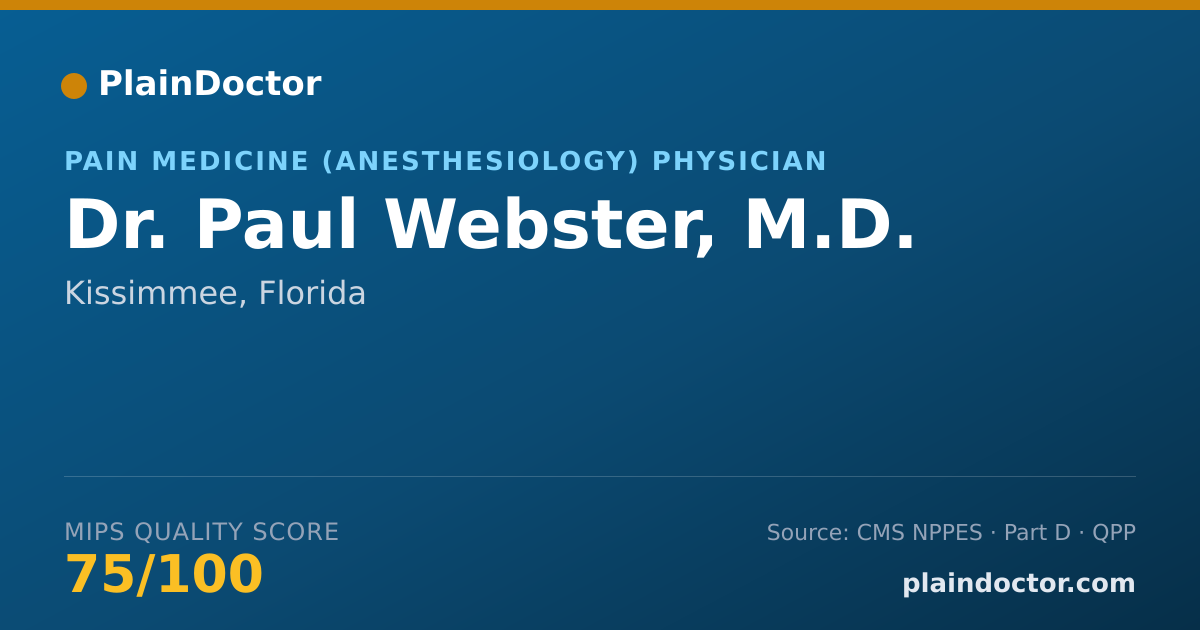 Shareable card for Paul Webster, M.D. - Pain Medicine (Anesthesiology) Physician, Kissimmee, FL