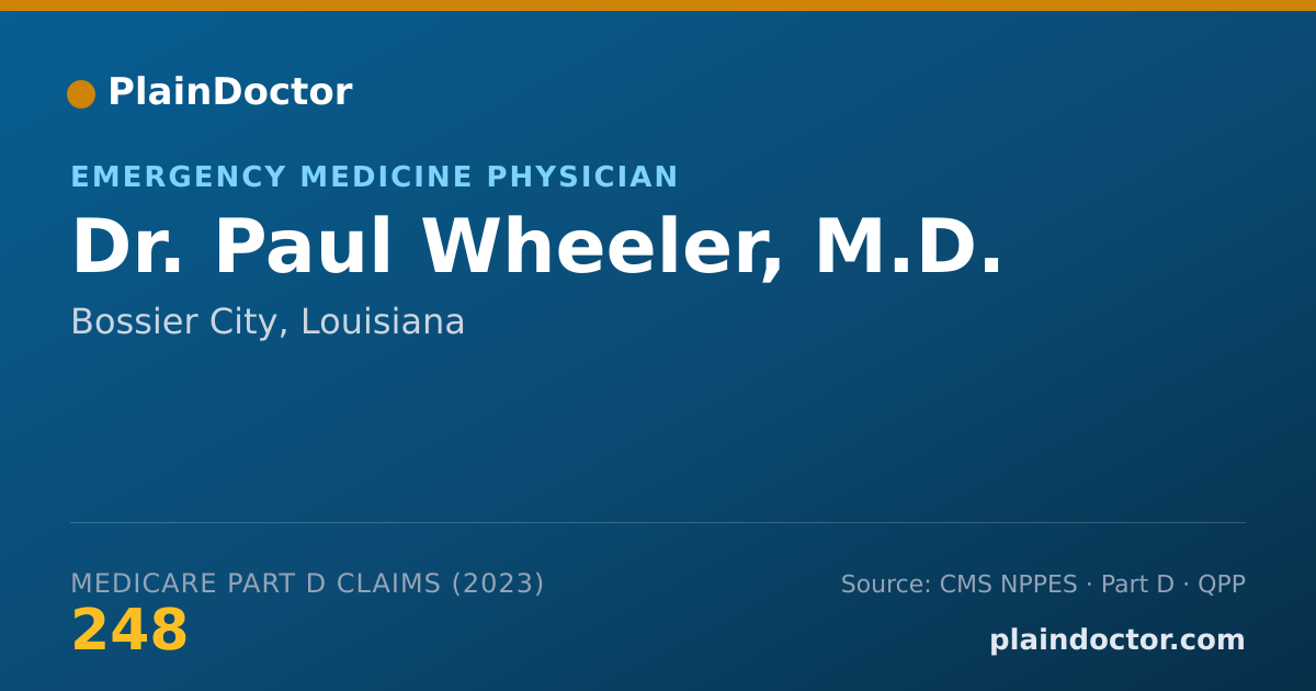 Shareable card for Paul Wheeler, M.D. - Emergency Medicine Physician, Bossier City, LA