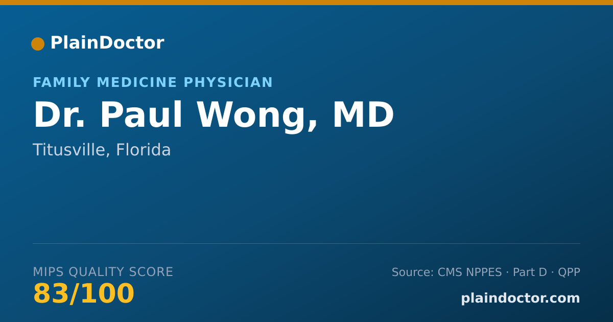 Shareable card for Paul Wong, MD - Family Medicine Physician, Titusville, FL