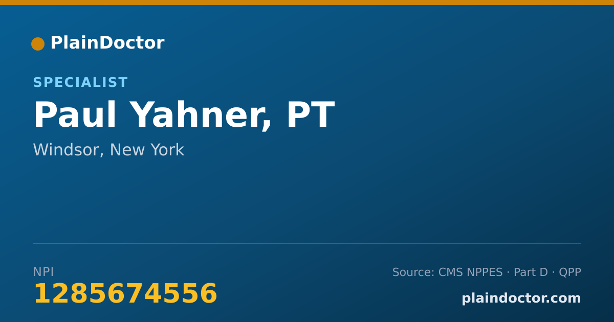Shareable card for Paul Yahner, PT - Specialist, Windsor, NY