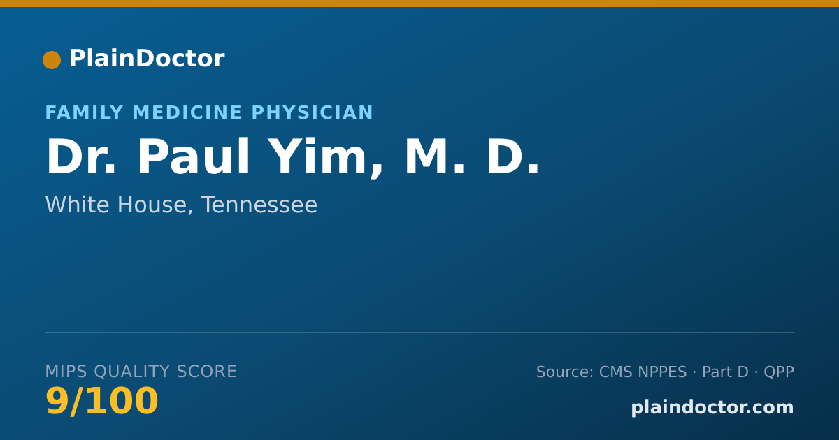 Shareable card for Paul Yim, M. D. - Family Medicine Physician, White House, TN