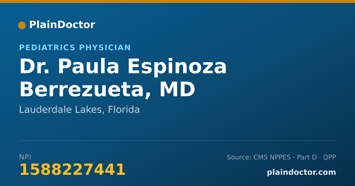 Shareable card for Paula Espinoza Berrezueta, MD - Pediatrics Physician, Lauderdale Lakes, FL