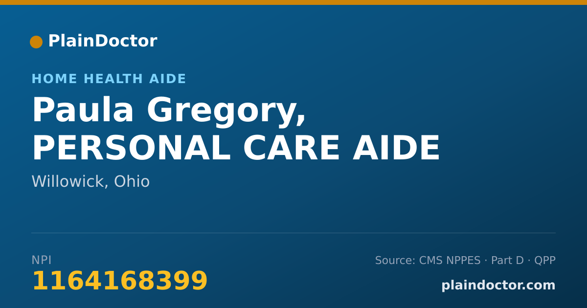 Shareable card for Paula Gregory, PERSONAL CARE AIDE - Home Health Aide, Willowick, OH