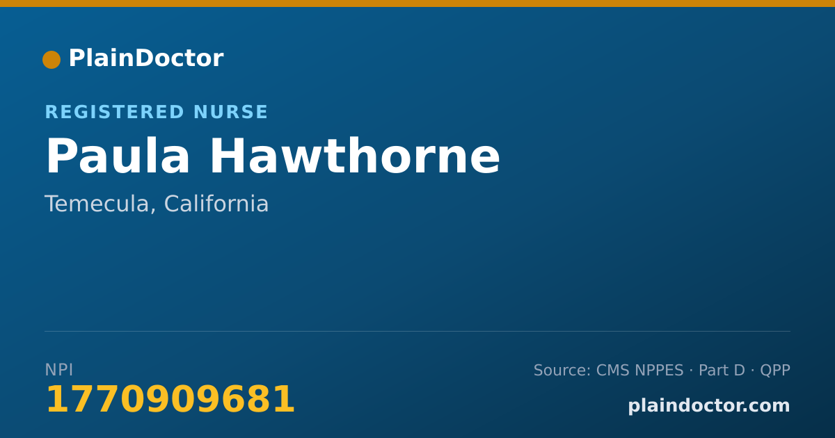 Shareable card for Paula Hawthorne - Registered Nurse, Temecula, CA