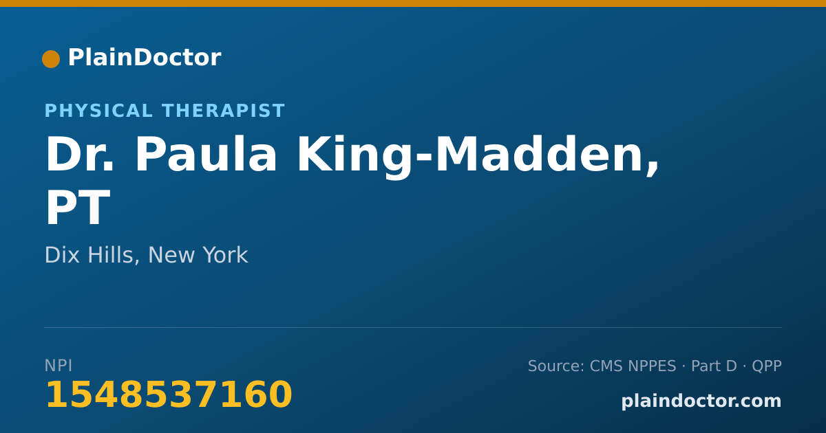 Shareable card for Paula King-Madden, PT - Physical Therapist, Dix Hills, NY
