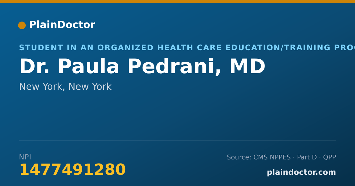 Shareable card for Paula Pedrani, MD - Student in an Organized Health Care Education/Training Program, New York, NY
