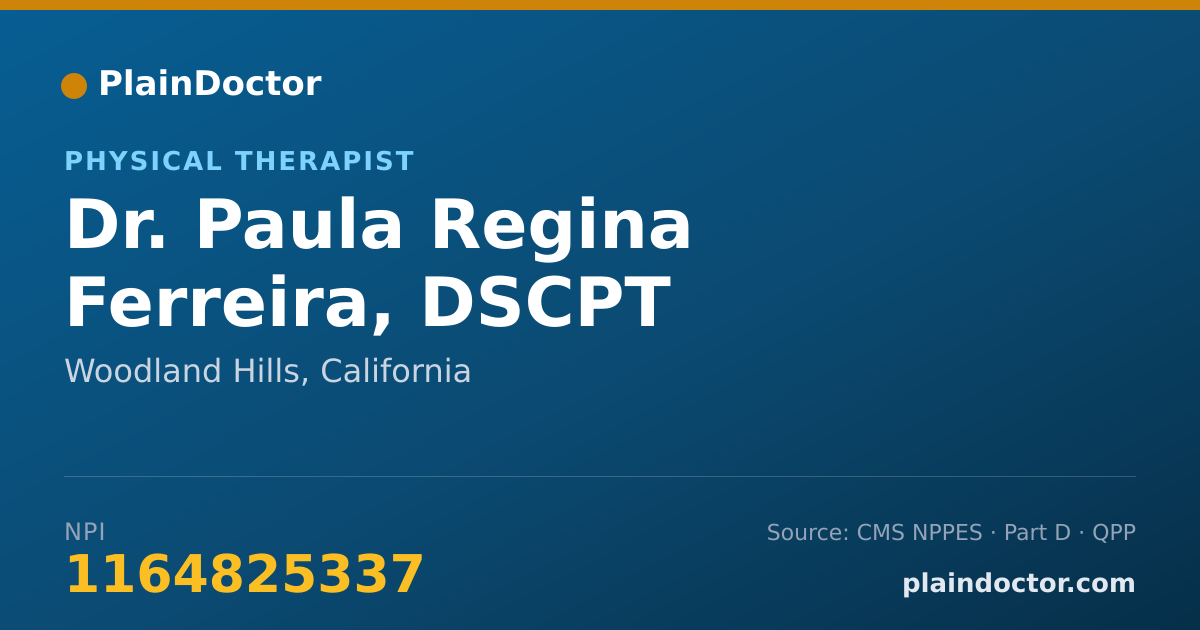 Shareable card for Paula Regina Ferreira, DSCPT - Physical Therapist, Woodland Hills, CA