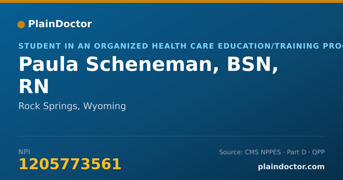 Shareable card for Paula Scheneman, BSN, RN - Student in an Organized Health Care Education/Training Program, Rock Springs, WY