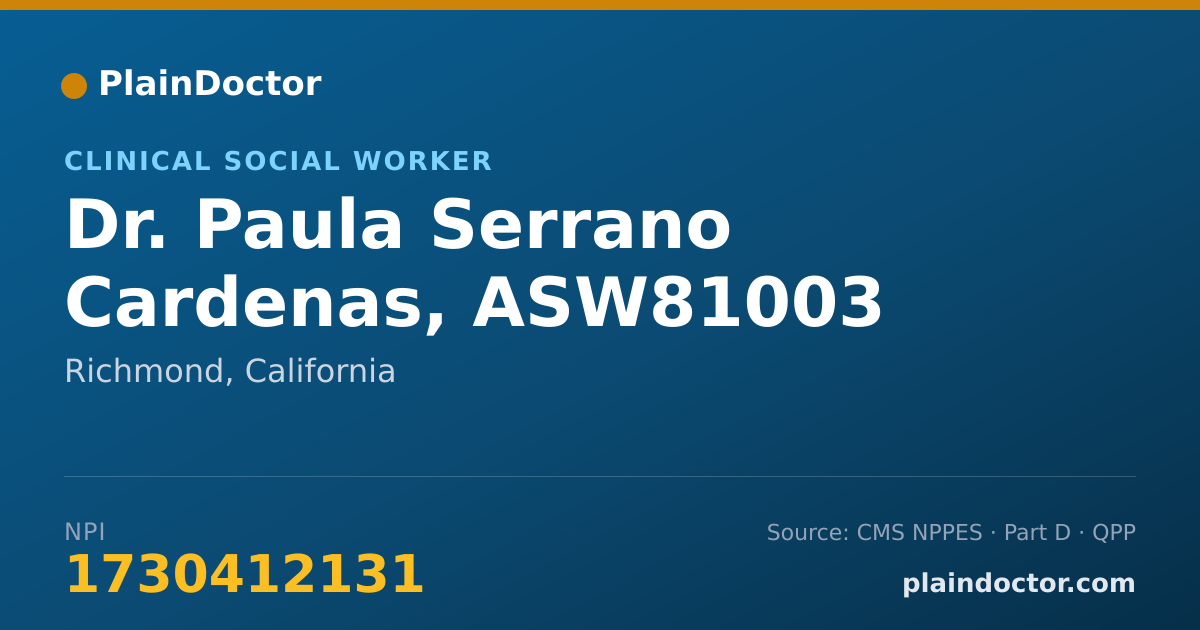 Shareable card for Paula Serrano Cardenas, ASW81003 - Clinical Social Worker, Richmond, CA
