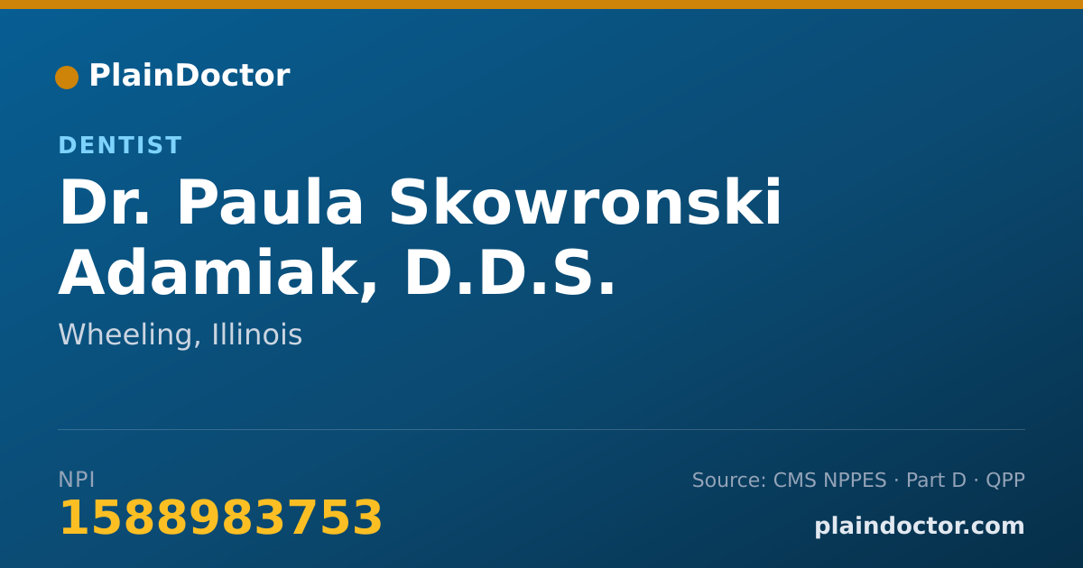 Shareable card for Paula Skowronski Adamiak, D.D.S. - Dentist, Wheeling, IL