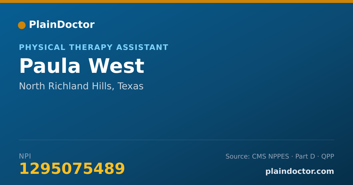 Shareable card for Paula West - Physical Therapy Assistant, North Richland Hills, TX