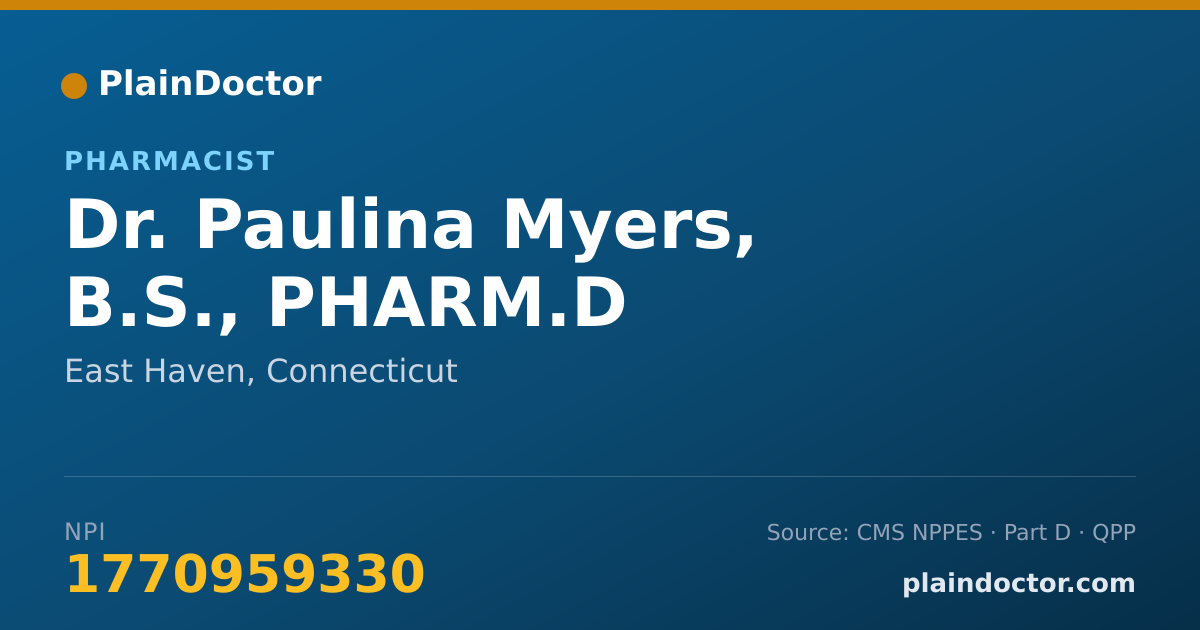Shareable card for Paulina Myers, B.S., PHARM.D - Pharmacist, East Haven, CT