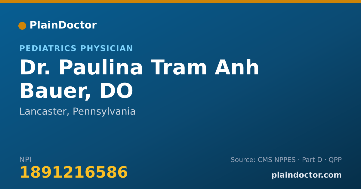 Shareable card for Paulina Tram Anh Bauer, DO - Pediatrics Physician, Lancaster, PA