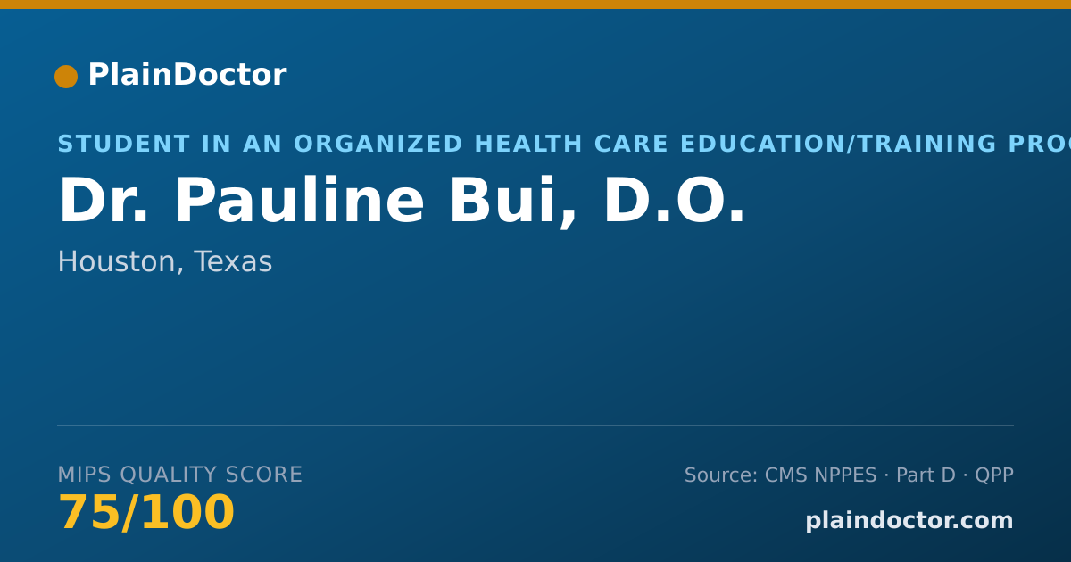 Shareable card for Pauline Bui, D.O. - Student in an Organized Health Care Education/Training Program, Houston, TX