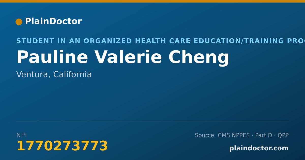 Shareable card for Pauline Valerie Cheng - Student in an Organized Health Care Education/Training Program, Ventura, CA