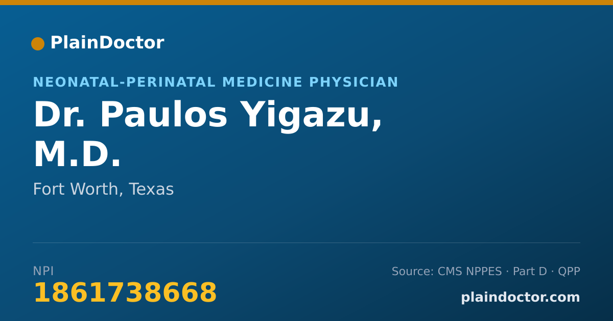 Shareable card for Paulos Yigazu, M.D. - Neonatal-Perinatal Medicine Physician, Fort Worth, TX