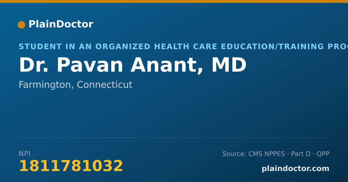 Shareable card for Pavan Anant, MD - Student in an Organized Health Care Education/Training Program, Farmington, CT