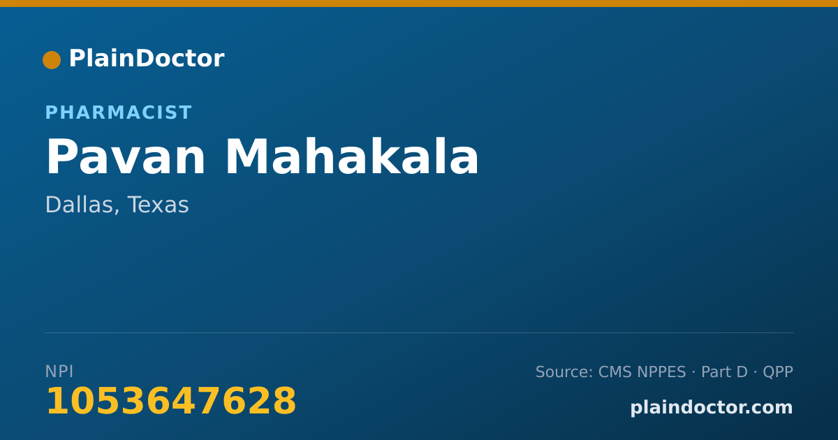 Shareable card for Pavan Mahakala - Pharmacist, Dallas, TX
