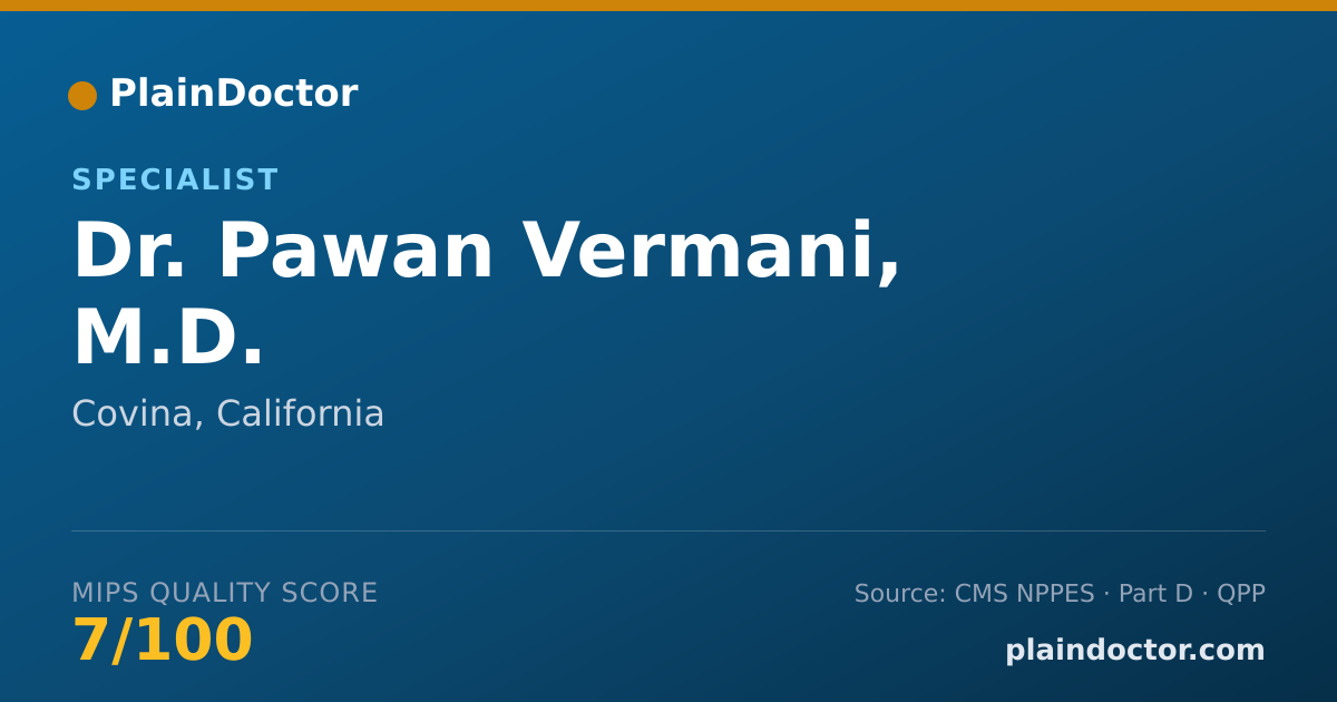 Shareable card for Pawan Vermani, M.D. - Specialist, Covina, CA