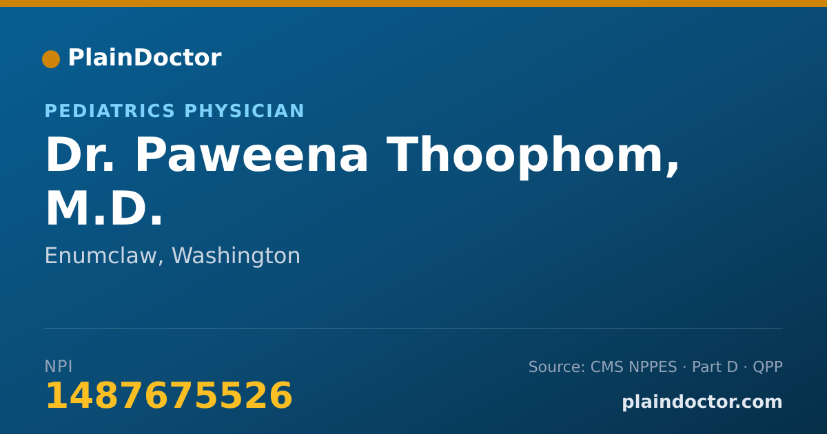 Shareable card for Paweena Thoophom, M.D. - Pediatrics Physician, Enumclaw, WA