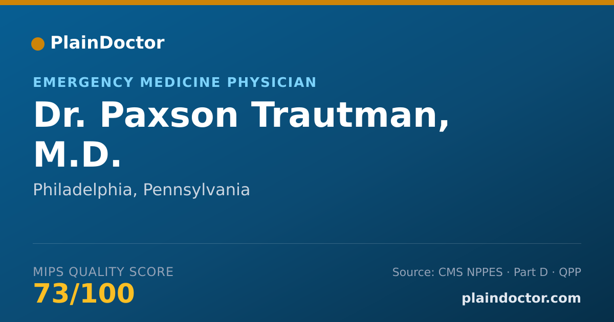 Shareable card for Paxson Trautman, M.D. - Emergency Medicine Physician, Philadelphia, PA