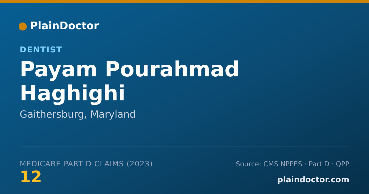 Shareable card for Payam Pourahmad Haghighi - Dentist, Gaithersburg, MD