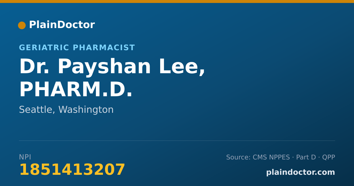 Shareable card for Payshan Lee, PHARM.D. - Geriatric Pharmacist, Seattle, WA