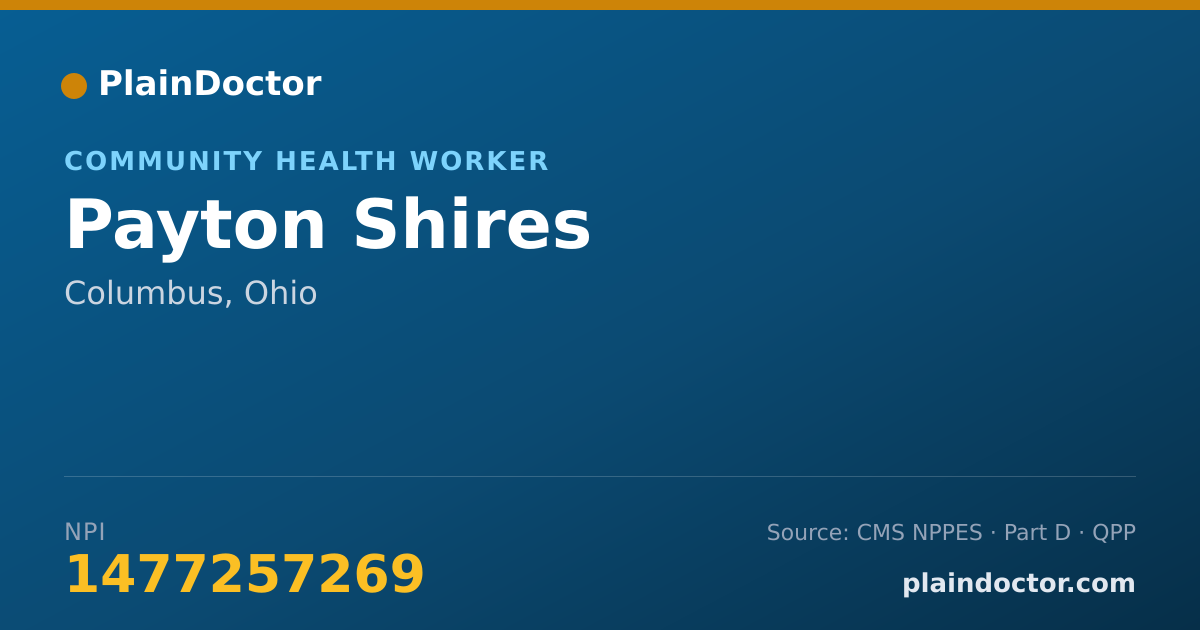 Shareable card for Payton Shires - Community Health Worker, Columbus, OH