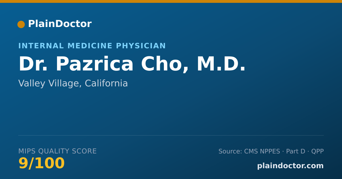 Shareable card for Pazrica Cho, M.D. - Internal Medicine Physician, Valley Village, CA