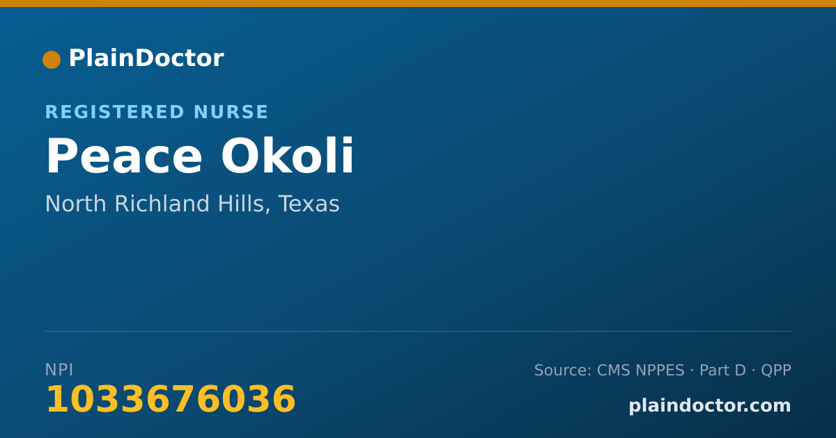 Shareable card for Peace Okoli - Registered Nurse, North Richland Hills, TX