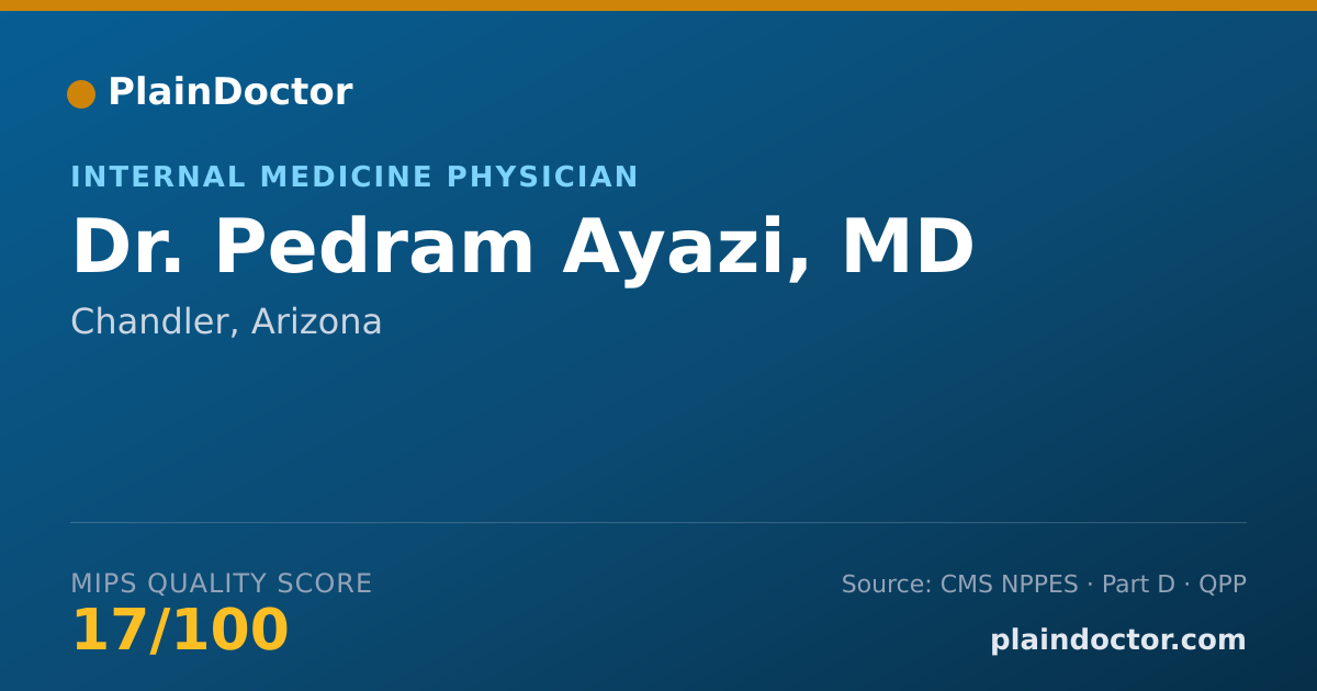 Shareable card for Pedram Ayazi, MD - Internal Medicine Physician, Chandler, AZ