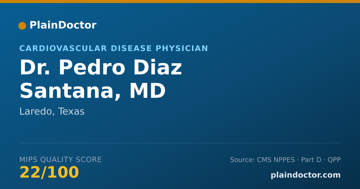 Shareable card for Pedro Diaz Santana, MD - Cardiovascular Disease Physician, Laredo, TX