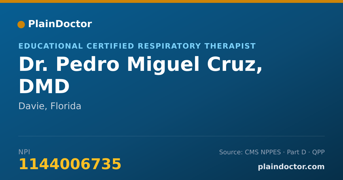 Shareable card for Pedro Miguel Cruz, DMD - Educational Certified Respiratory Therapist, Davie, FL