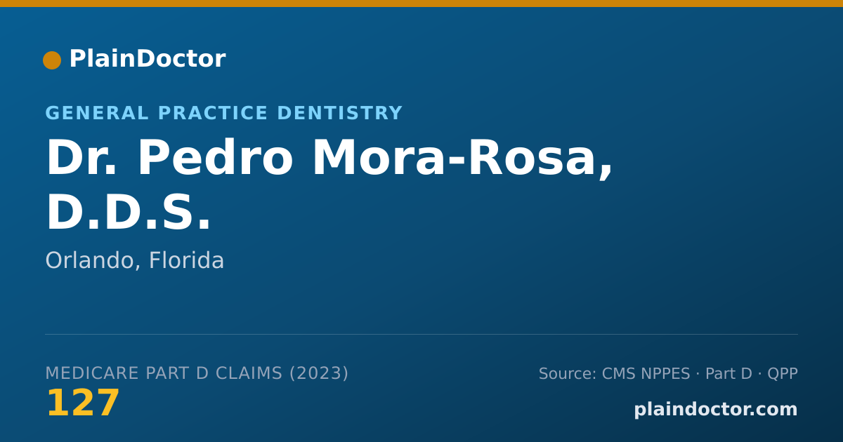 Shareable card for Pedro Mora-Rosa, D.D.S. - General Practice Dentistry, Orlando, FL