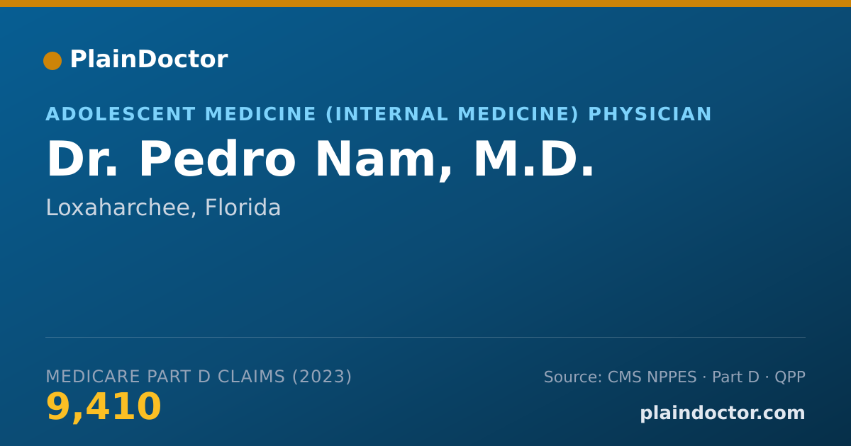 Shareable card for Pedro Nam, M.D. - Adolescent Medicine (Internal Medicine) Physician, Loxaharchee, FL