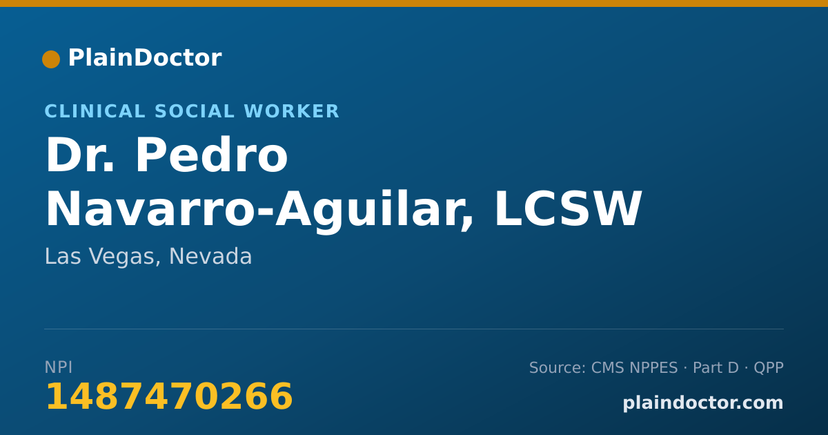 Shareable card for Pedro Navarro-Aguilar, LCSW - Clinical Social Worker, Las Vegas, NV
