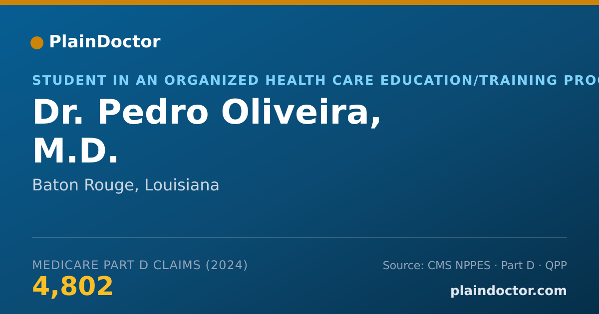Shareable card for Pedro Oliveira, M.D. - Student in an Organized Health Care Education/Training Program, Baton Rouge, LA