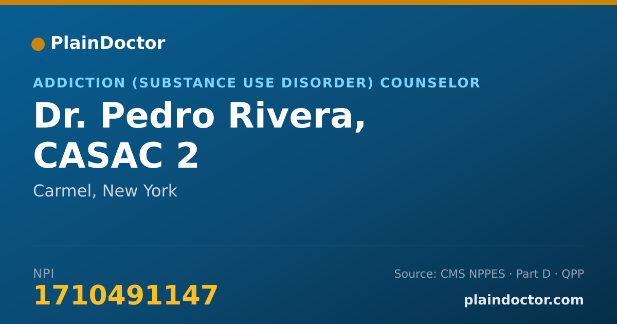 Shareable card for Pedro Rivera, CASAC 2 - Addiction (Substance Use Disorder) Counselor, Carmel, NY