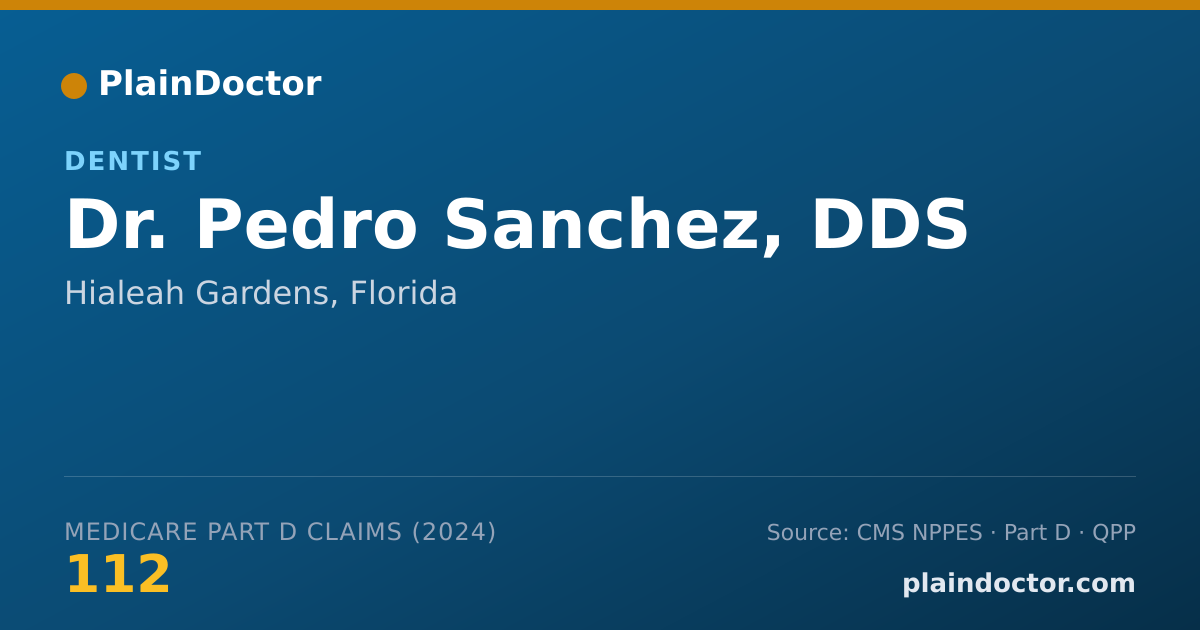 Shareable card for Pedro Sanchez, DDS - Dentist, Hialeah Gardens, FL