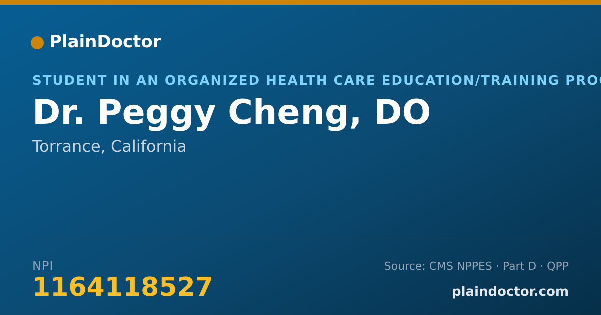 Shareable card for Peggy Cheng, DO - Student in an Organized Health Care Education/Training Program, Torrance, CA