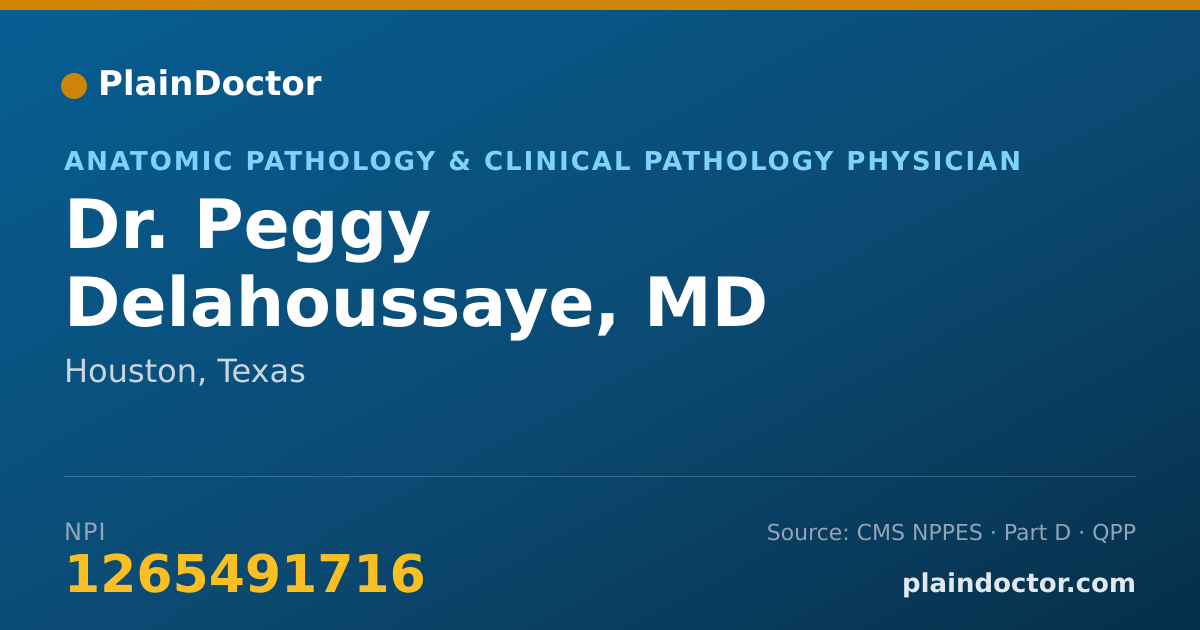 Shareable card for Peggy Delahoussaye, MD - Anatomic Pathology & Clinical Pathology Physician, Houston, TX