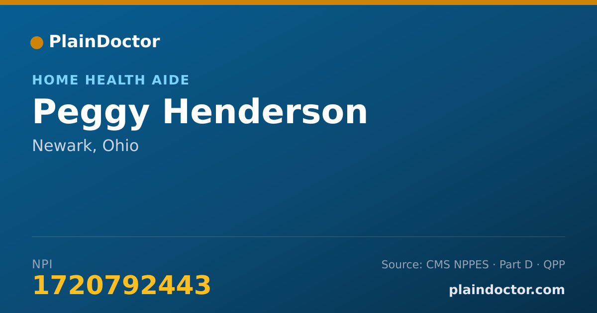 Shareable card for Peggy Henderson - Home Health Aide, Newark, OH