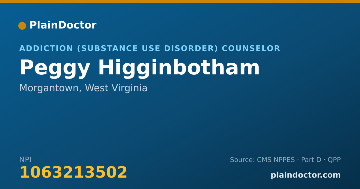 Shareable card for Peggy Higginbotham - Addiction (Substance Use Disorder) Counselor, Morgantown, WV
