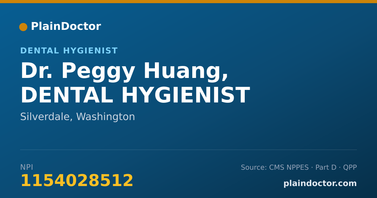 Shareable card for Peggy Huang, DENTAL HYGIENIST - Dental Hygienist, Silverdale, WA