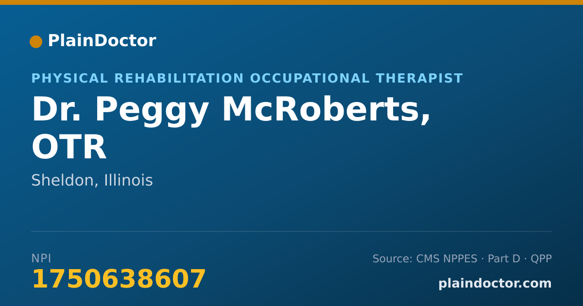 Shareable card for Peggy McRoberts, OTR - Physical Rehabilitation Occupational Therapist, Sheldon, IL