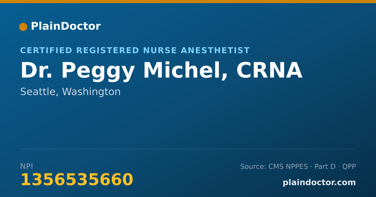 Shareable card for Peggy Michel, CRNA - Certified Registered Nurse Anesthetist, Seattle, WA