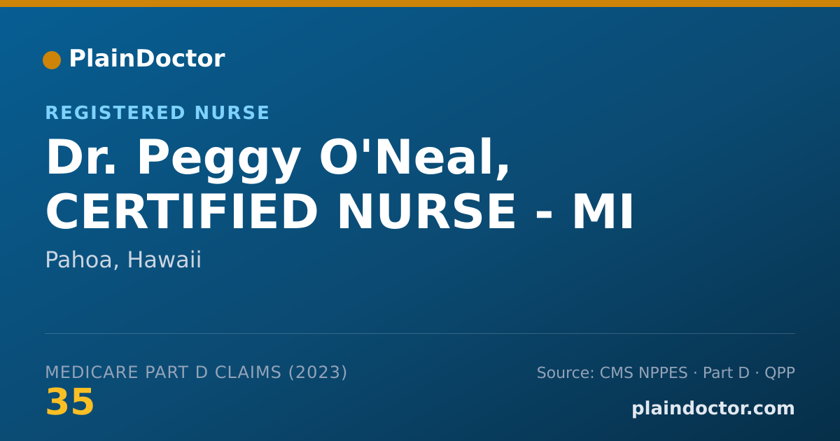 Shareable card for Peggy O'Neal, CERTIFIED NURSE - MI - Registered Nurse, Pahoa, HI