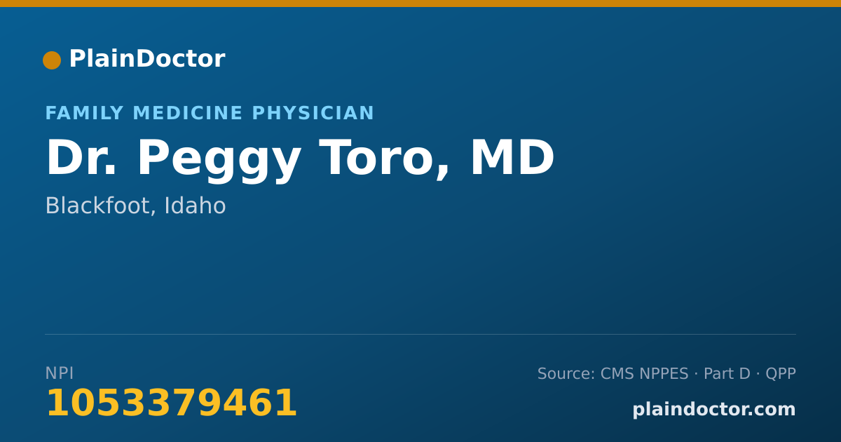 Shareable card for Peggy Toro, MD - Family Medicine Physician, Blackfoot, ID